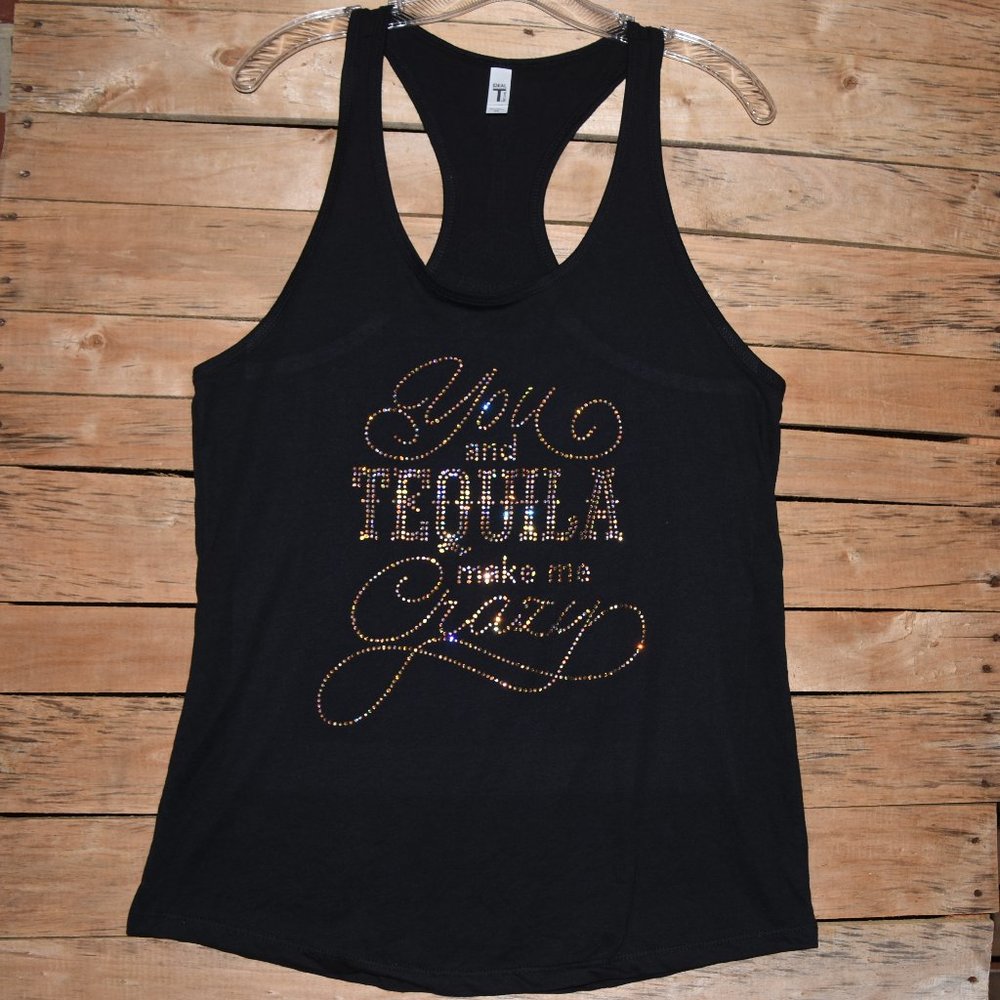 Tequila Makes  Me Crazy  Rhinestone bling racer back tank top Topaz AB